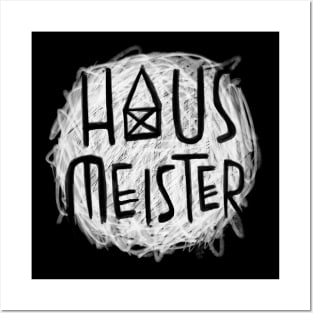 Hausmeister, Haus Posters and Art